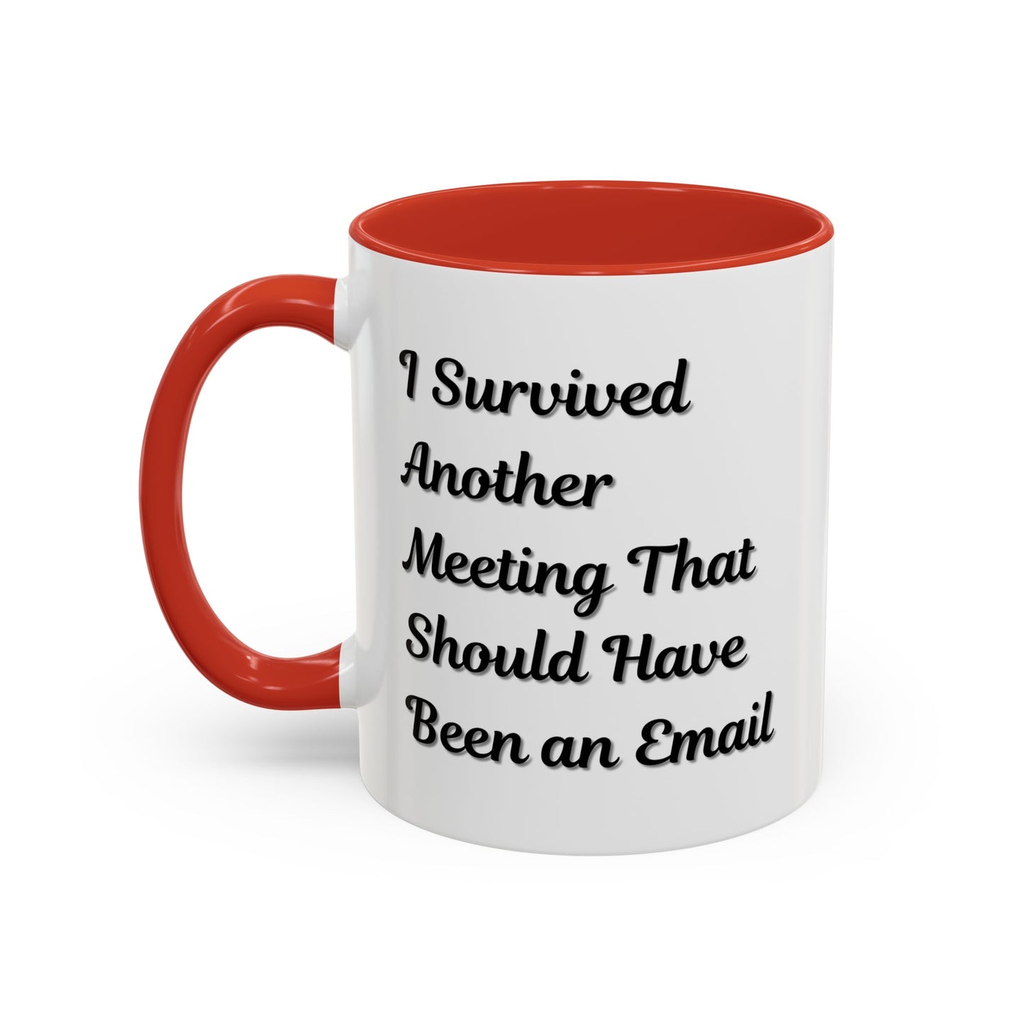 Coffee Mug, Funny Office Mug, Work Meeting Humor, Gift for Coworker, Sarcastic Tea Cup, Boss Gift, Desk Decor, Office Decor