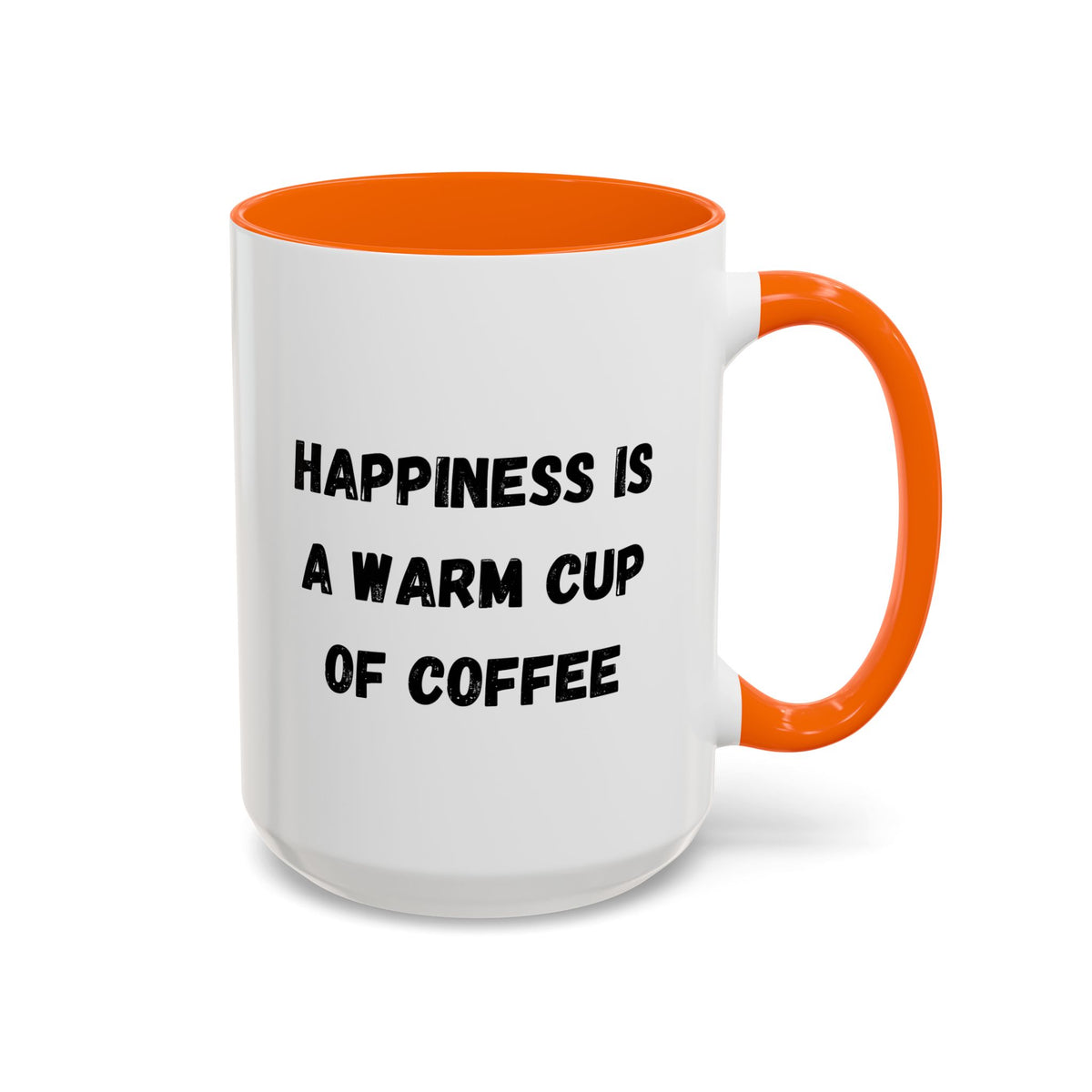 Ceramic coffee mug with the quote “Happiness Is A Warm Cup Of Coffee” in black text, on a white background.