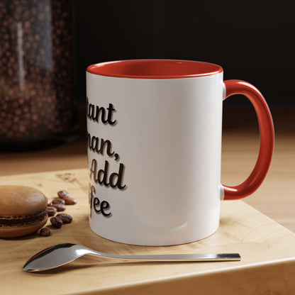 Inspirational Accent Coffee Mug - 'Instant Human, Just Add Coffee' - Perfect Gift for Coffee Lovers - TRV