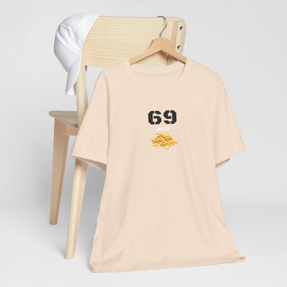 Funny 69 And French Fries Graphic Tee, Casual Humor Shirt, Cute Gift, Stylish Graphic Top, Unisex Quirky T-Shirt, Everyday Wear