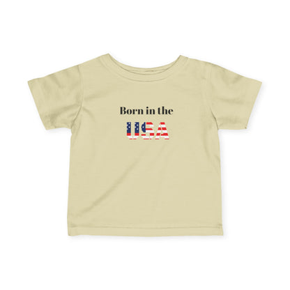 Infant baby T-shirt with "Born in the USA" patriotic print, made by Printify, featuring a cute design for kids' clothing.