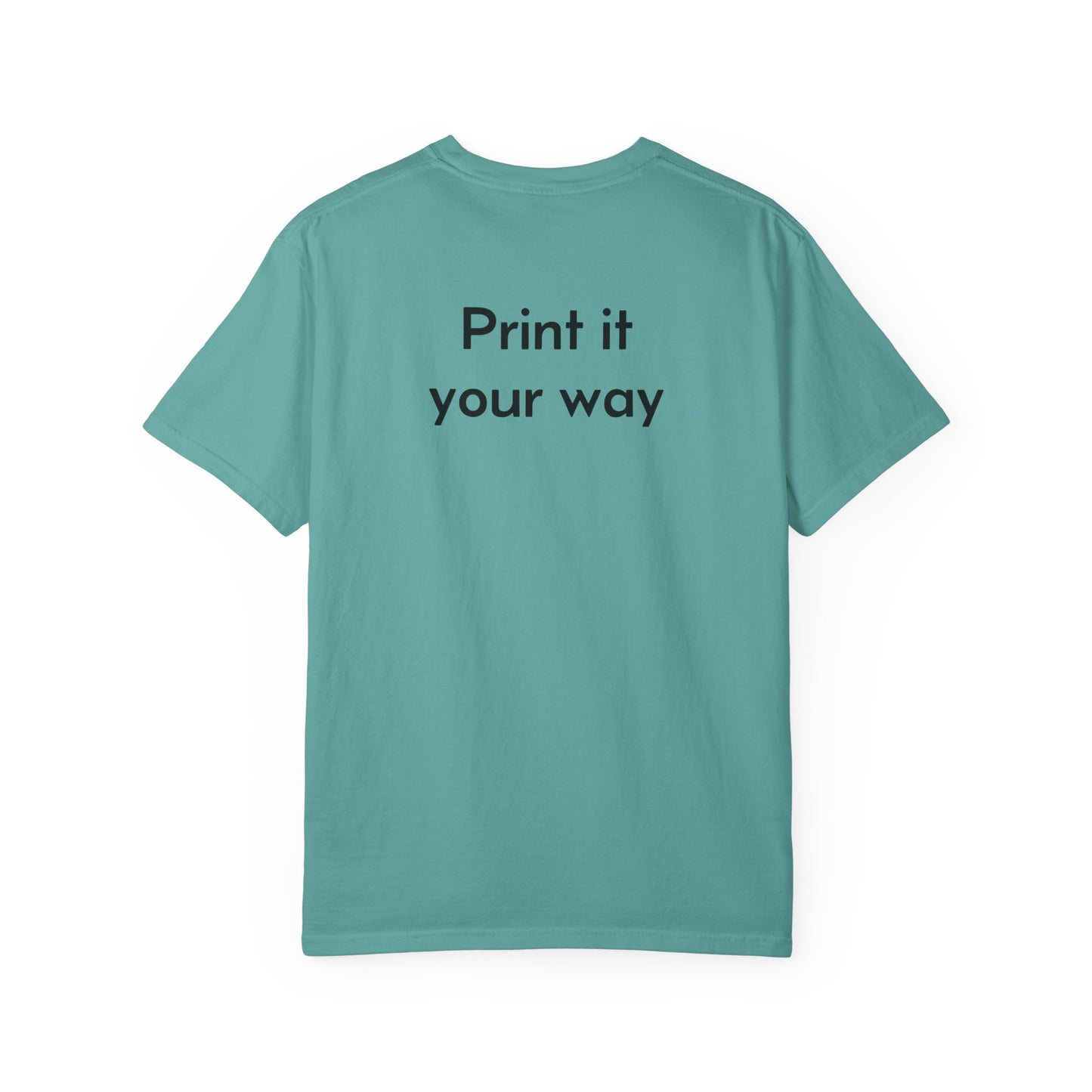 Design Your Own Garment-Dyed T-Shirt — TRV08 Custom Tee
