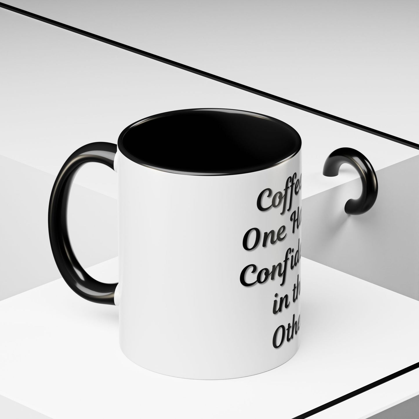 Inspirational Coffee Mug - "Coffee in One Hand, Confidence in the Other" - TRV