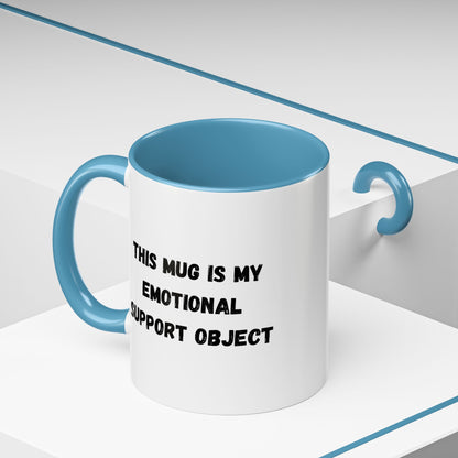Emotional Support Coffee Mug - 11oz & 15oz - TRV