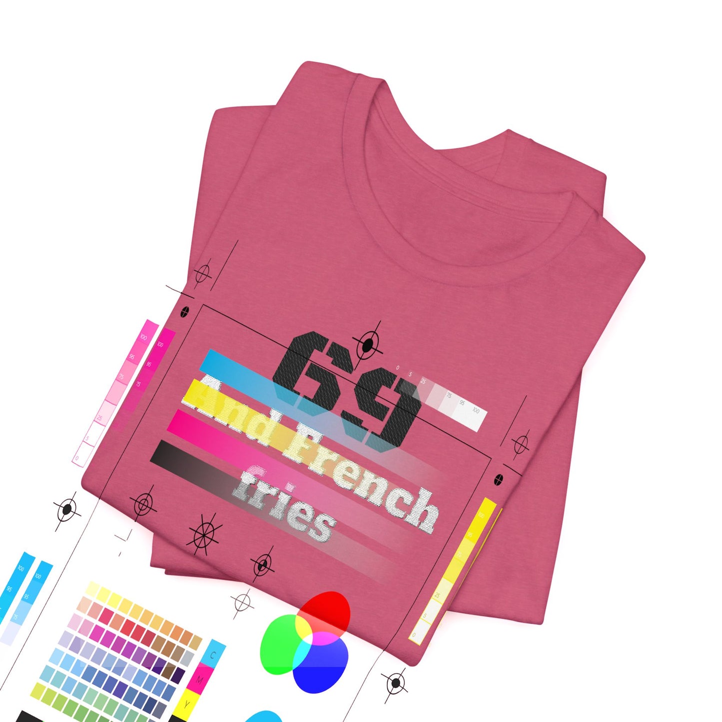 Casual Graphic Tee, Funny Quote Shirt, Gift for Friends, Birthday Tee, Unisex Humor Top, 69 And French Fries