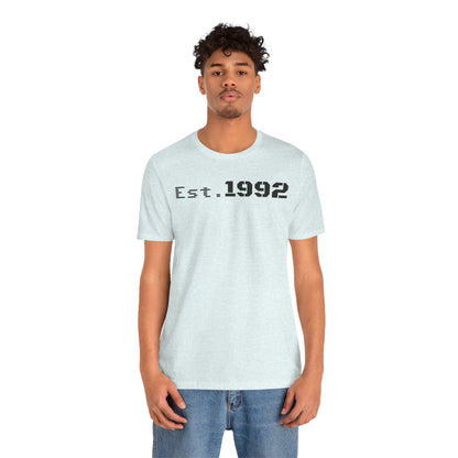 Est. 1992 Short Sleeve Tee - Retro Unisex T-Shirt, Birthday Gift, Vintage Style Shirt, Casual Wear, Trendy Outfit