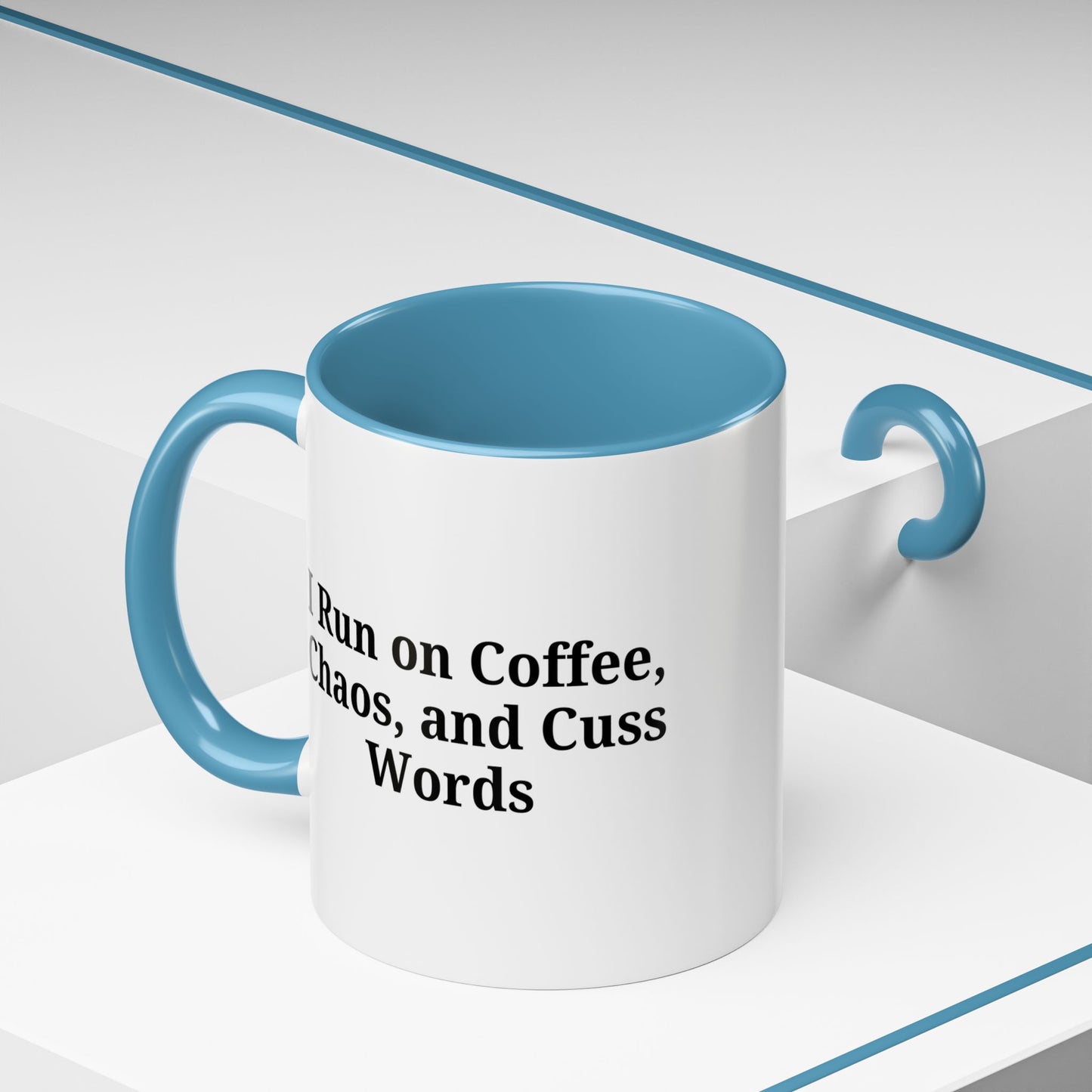 Funny Black Accent Coffee Mug - "I Run on Coffee, Chaos, and Cuss Words" - Ideal Gift for Coffee Lovers - TRV
