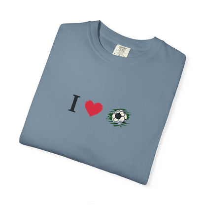 I Love Football (Soccer) Unisex Garment-Dyed T-shirt, Casual Tee, Everyday Wear, Gift for Him/Her, Stylish Apparel - TRV