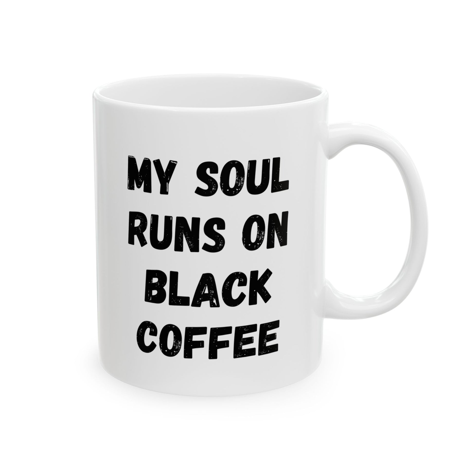 Coffee Lover's Ceramic Mug – 'My Soul Runs on Black Coffee' – Perfect Gift for Coffee Enthusiasts - TRV