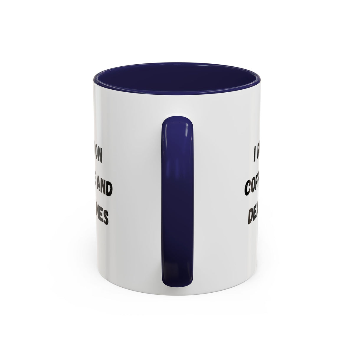 White ceramic coffee mug with "I Run on Coffee and Deadlines" printed in black text, designed by Printify.