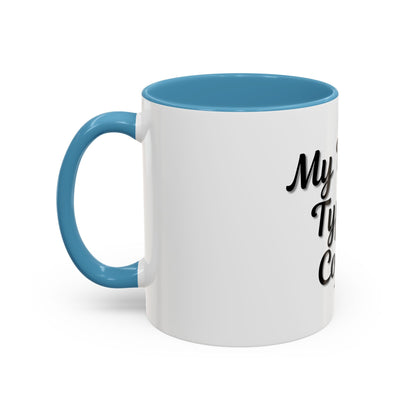My Blood Type is Coffee Accent Mug - Perfect Gift for Coffee Lovers - TRV