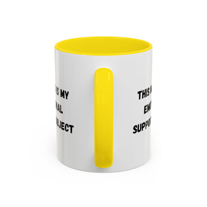 Emotional Support Coffee Mug - 11oz & 15oz - TRV