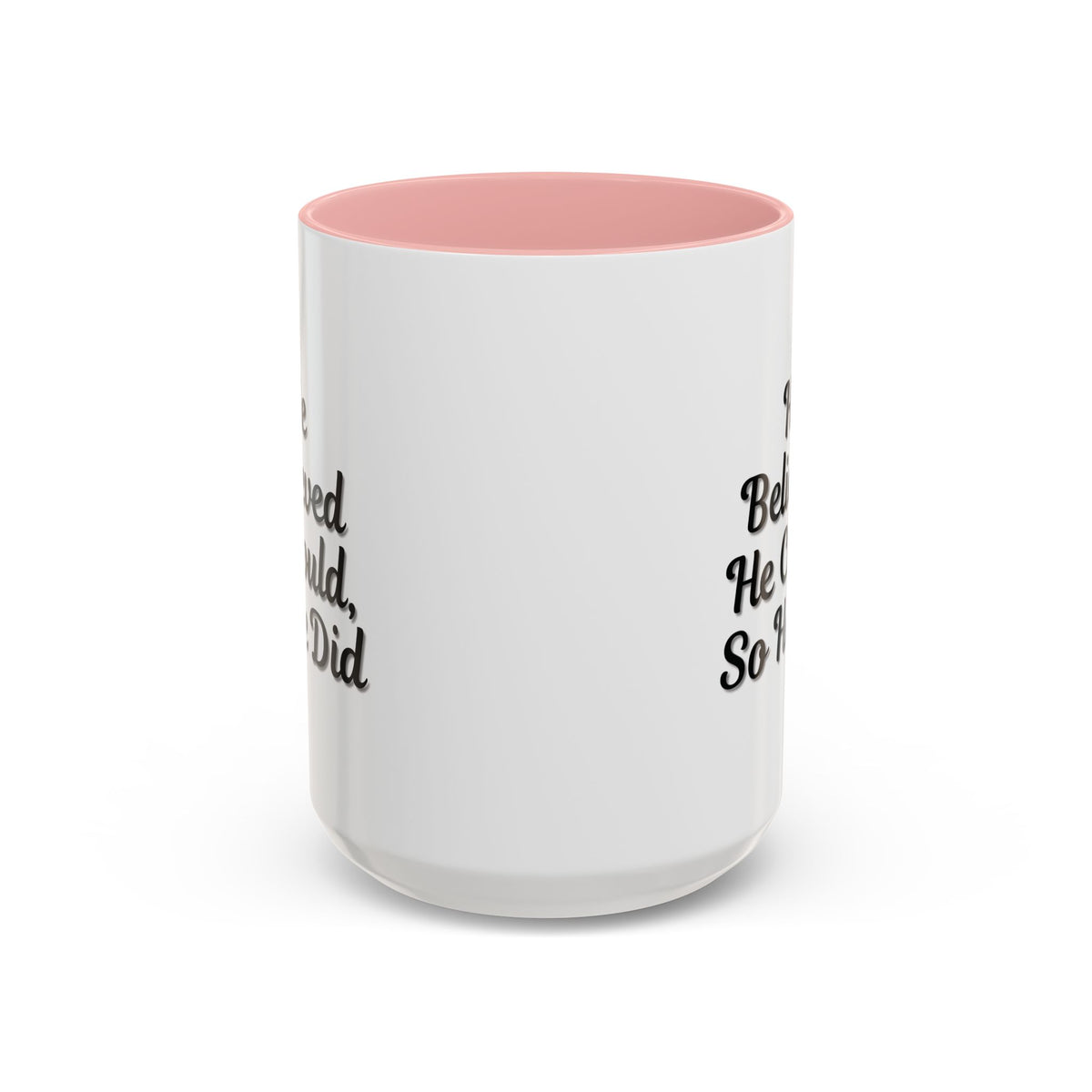 Printify "He Believed He Could So He Did" inspirational coffee mug with motivational quote and ceramic design.
