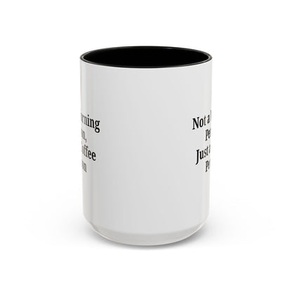 Coffee Lover's Accent Mug, Perfect for Gifting, Home Office Decor, Not a Morning Person, Coffee Enthusiast, Funny Coffee Mug - TRV