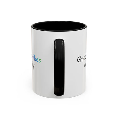 Printify Good Vibes Only accent coffee mug with positive morning quote, ceramic tea cup with black handle and stylish design.