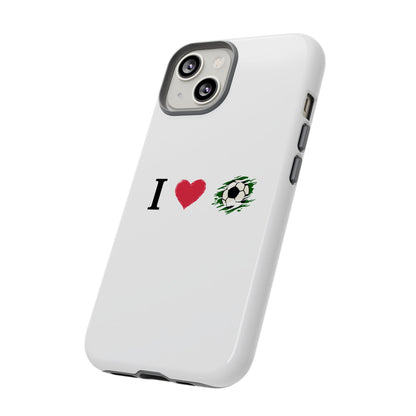 Soccer Phone Case, I Love Soccer, Tough Case Cover, Sporty Phone Accessories, Gift for Soccer Lovers, Unique Soccer Design - TRV