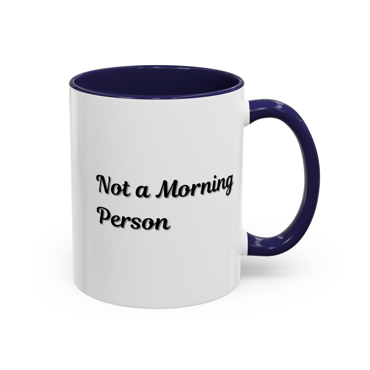 Ceramic coffee mug with "Not a Morning Person" print, 11oz or 15oz capacity, by Printify, featuring a humorous morning beverage design.