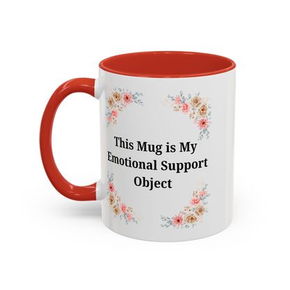 Floral Emotional Support Coffee Mug, Coffee Lover Gift, Funny Mug, Self-Care Necessity, Floral Design Mug, Unique Gift for Friends