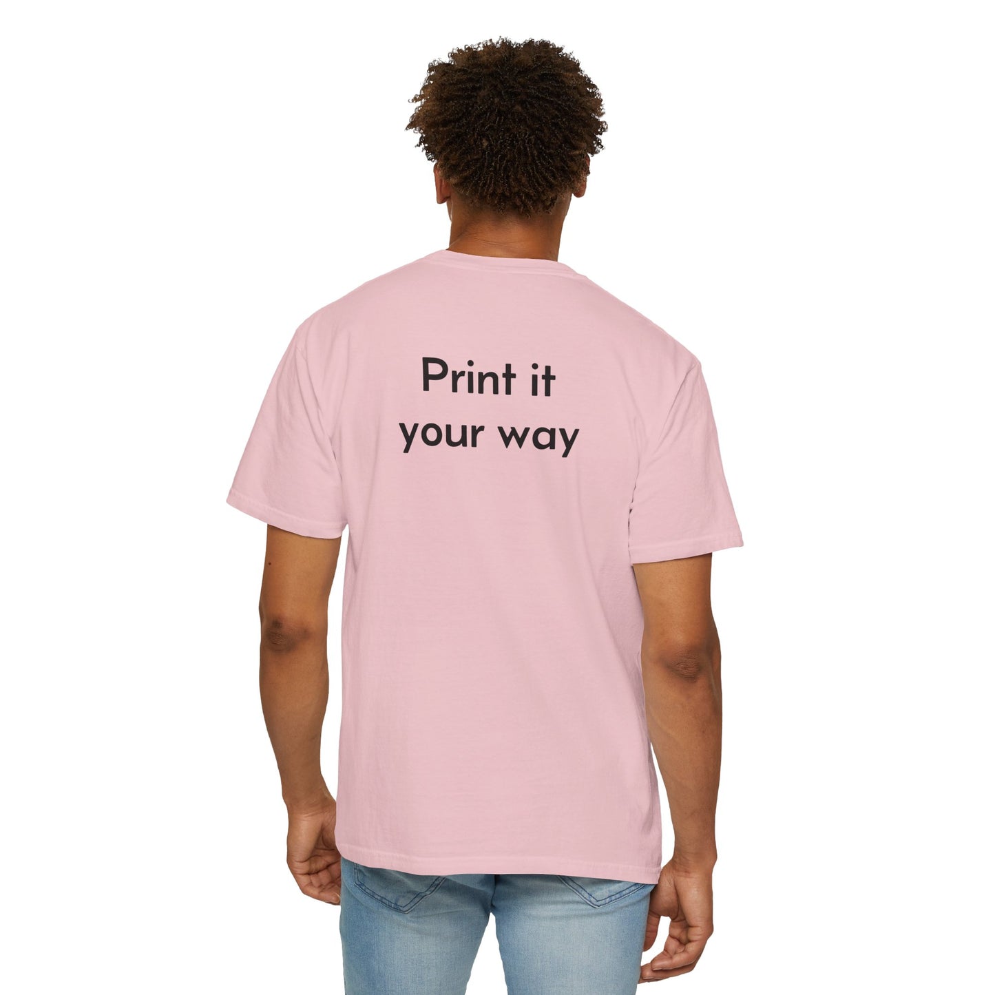 Design Your Own Garment-Dyed T-Shirt — TRV08 Custom Tee