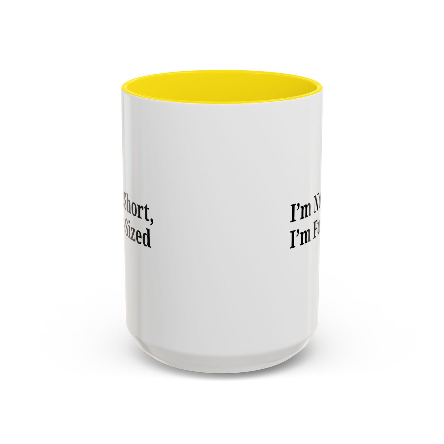 Fun-Sized Quote Coffee Mug - Perfect Gift for Short People - TRV