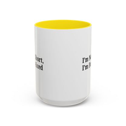 Fun-Sized Quote Coffee Mug - Perfect Gift for Short People - TRV