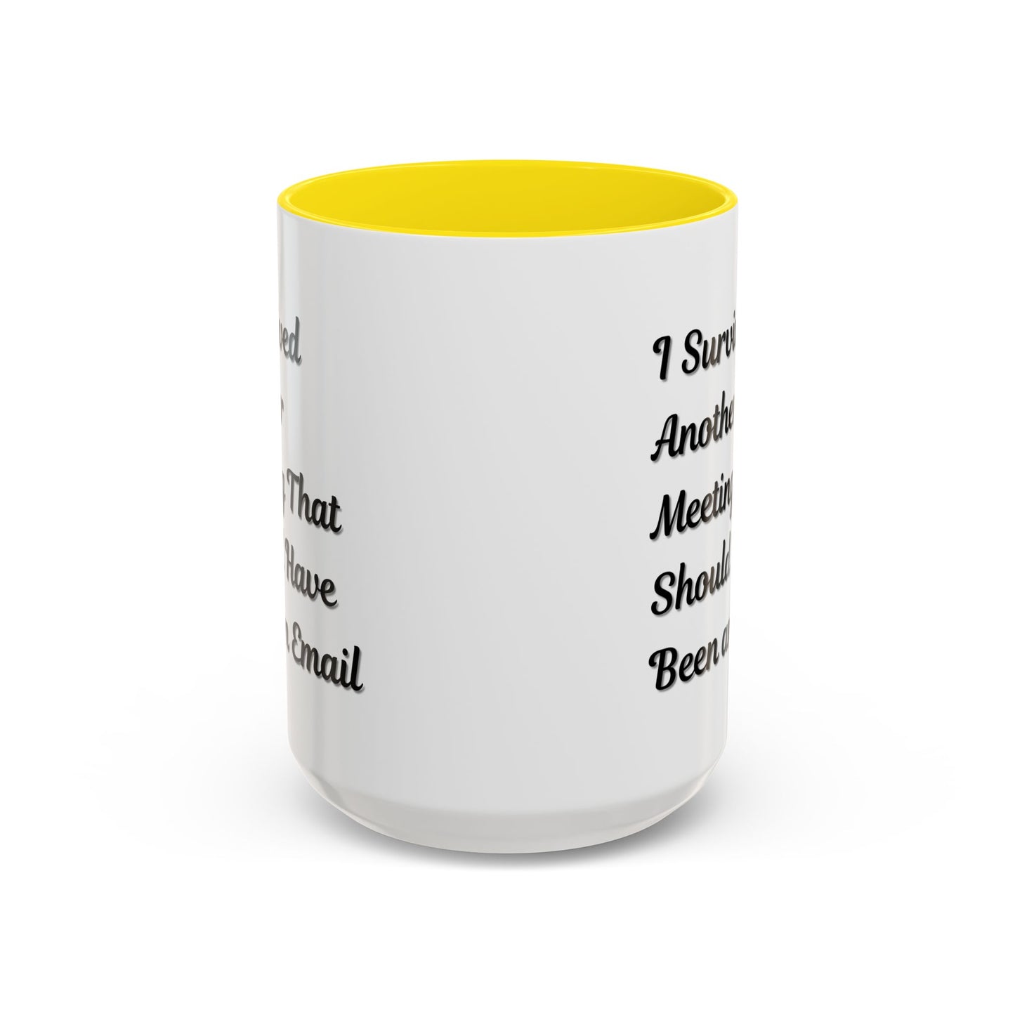 Coffee Mug, Funny Office Mug, Work Meeting Humor, Gift for Coworker, Sarcastic Tea Cup, Boss Gift, Desk Decor, Office Decor