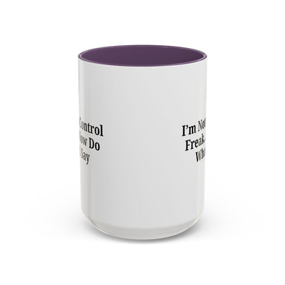 Funny Accent Coffee Mug - I'm Not a Control Freak, Gift for Boss/Office, Unique Tea Cup, Ideal for Birthdays, Humor Lovers - TRV