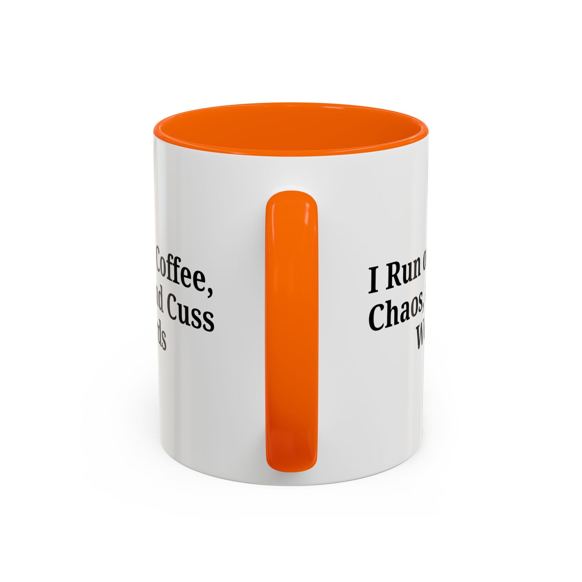 Funny Black Accent Coffee Mug - "I Run on Coffee, Chaos, and Cuss Words" - Ideal Gift for Coffee Lovers - TRV