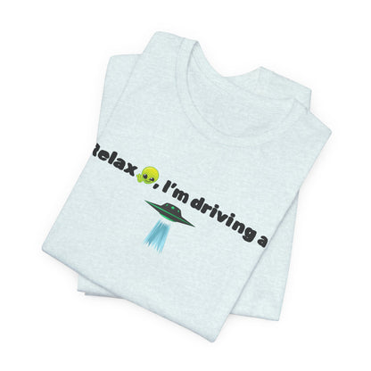 Alien Driving Unisex Tee - Fun Casual Shirt, Gifts for UFO Lovers, Quirky Humor T-Shirt, Perfect for Road Trips, Unique Birthday Present