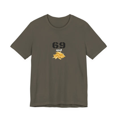 Unisex graphic T-shirt featuring a humorous 69 and French fries design in black on soft cotton fabric.