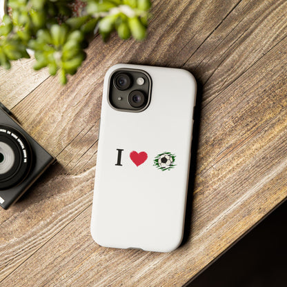 Soccer Phone Case, I Love Soccer, Tough Case Cover, Sporty Phone Accessories, Gift for Soccer Lovers, Unique Soccer Design - TRV