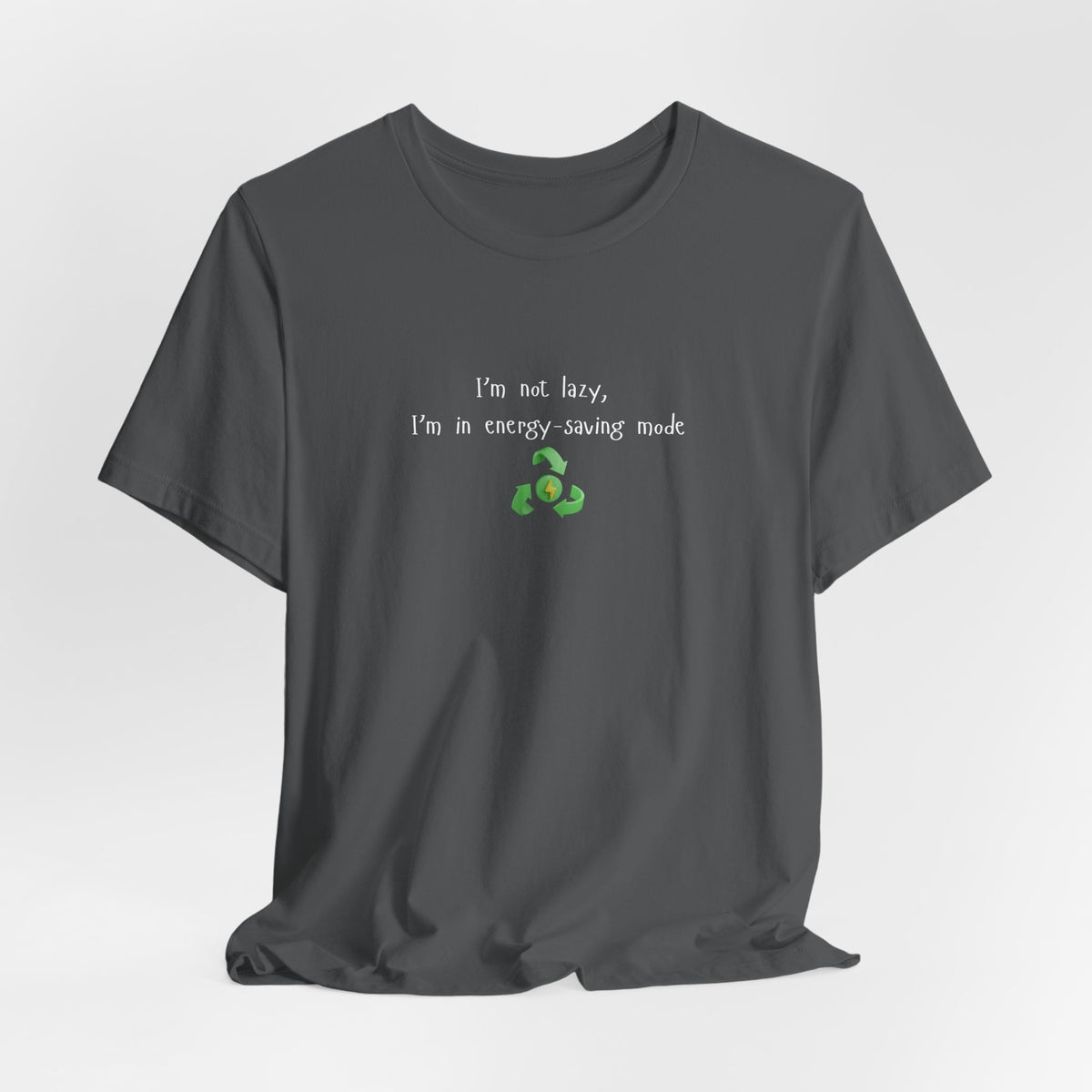 Eco-friendly mock T-shirt with humorous "I’m Not Lazy, I’m an Energy-Saving" print, casual fit, in black fabric.
