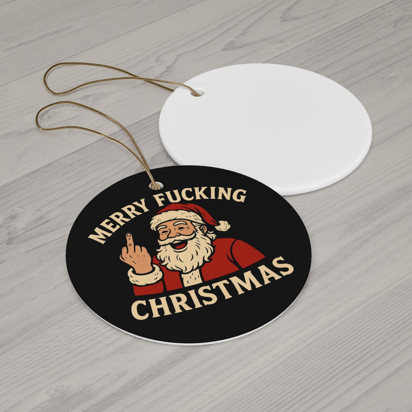 Funny Ceramic Christmas Ornament, Holiday Decoration, Unique Gift for Christmas, Santa Decor, Humorous Ornament - TRV