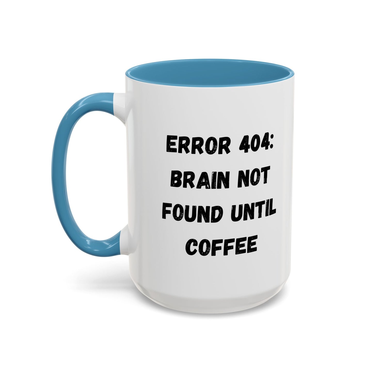 Error 404 Coffee Mug - Perfect for Your Daily Brew, Gift for Programmers, Humor for Coffee Lovers, Office Desk Decor, Nerdy Kitchenware