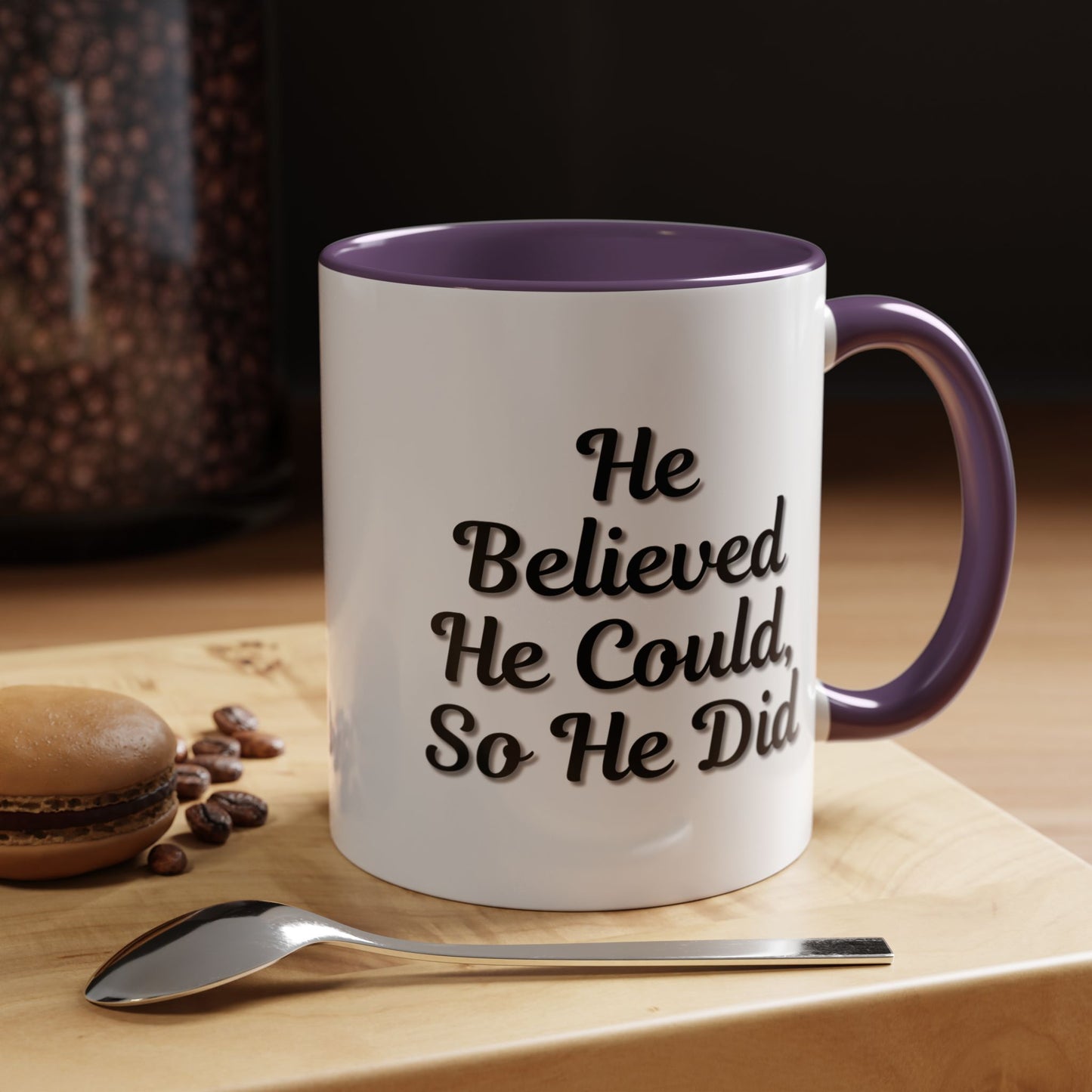 Motivational Accent Mug - 'He Believed He Could, So He Did' - Inspirational Coffee Cup, Gift for Him, Gift for Her, Office Decor, Positive