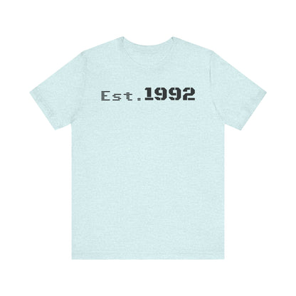 Est. 1992 Unisex Jersey Tee - Retro Birthday Gift, Casual Wear, Cool Vintage T-Shirt, Gift for Him, Gift for Her - TRV