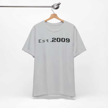 Established 2009 Unisex Tee - Casual Wear, Birthday Gift, Graduation Outfit, Anniversary Shirt, Personalized Fashion - TRV