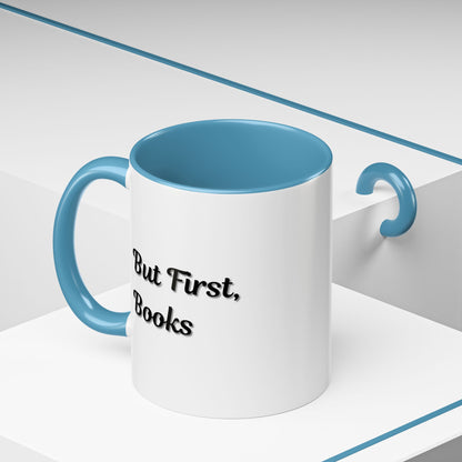 Printify "But First, Books" coffee mug featuring book lover quote, 11oz ceramic mug with a printed design.