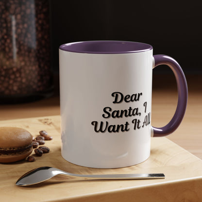 Printify Dear Santa I Want It All holiday coffee mug with festive Christmas design and red handle, perfect for holiday gifting.