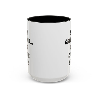 Grounded Coffee Mug, Inspirational Coffee Cup, Motivational Drinkware, Gift for Coffee Lovers, Funny Coffee Mug