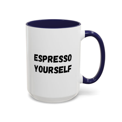 Espresso Yourself Accent Coffee Mug by Printify with humorous "Espresso Yourself" text in 11 oz size.