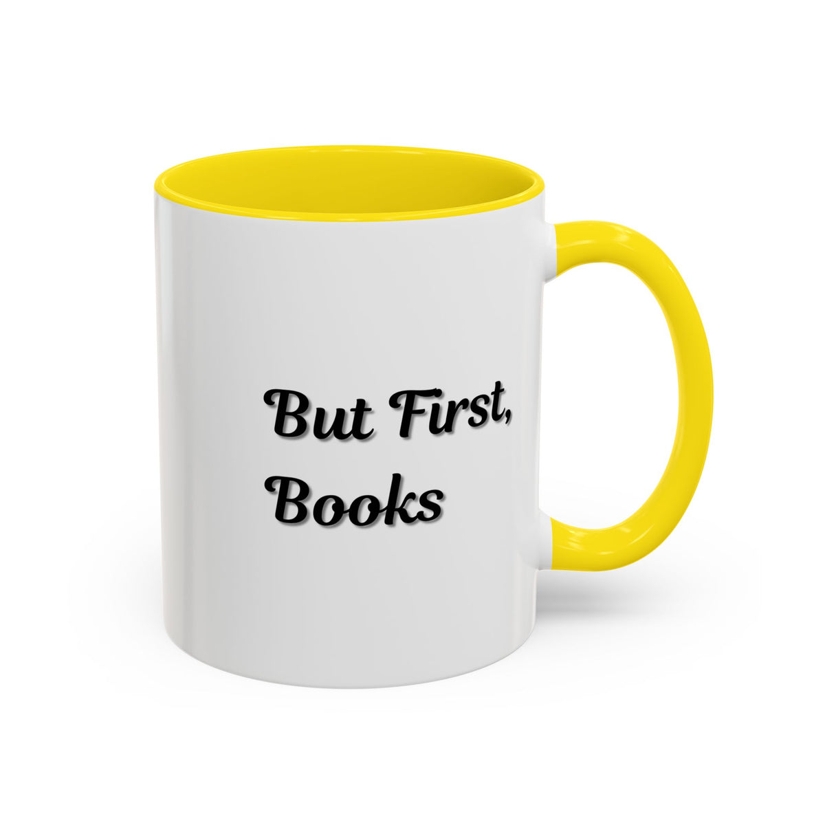 Printify "But First, Books" coffee mug featuring book lover quote and stylish design, 11oz ceramic mug for readers.