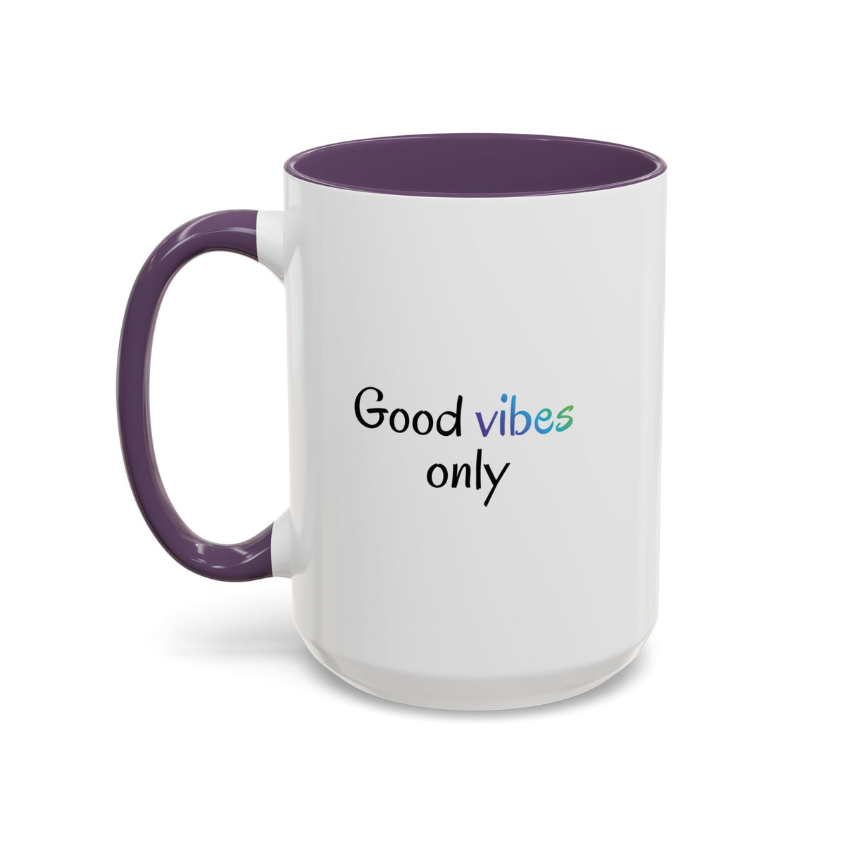 Printify Good Vibes Only accent coffee mug with positive inspirational quote, ceramic tea cup for morning positivity.
