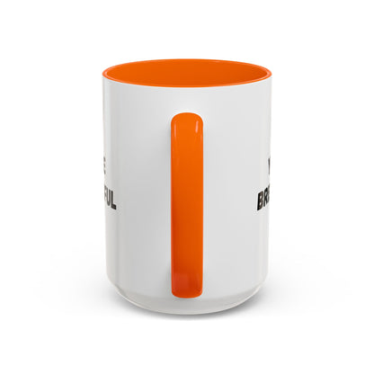 You’re Brew-tiful Accent Coffee Mug — Funny Pun Coffee Cup (11/15oz)