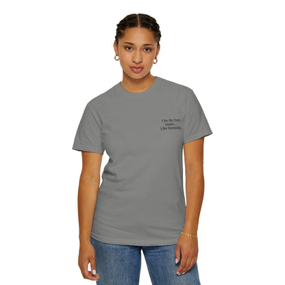 Funny Parenting Quote Unisex Garment-Dyed T-Shirt - TRV