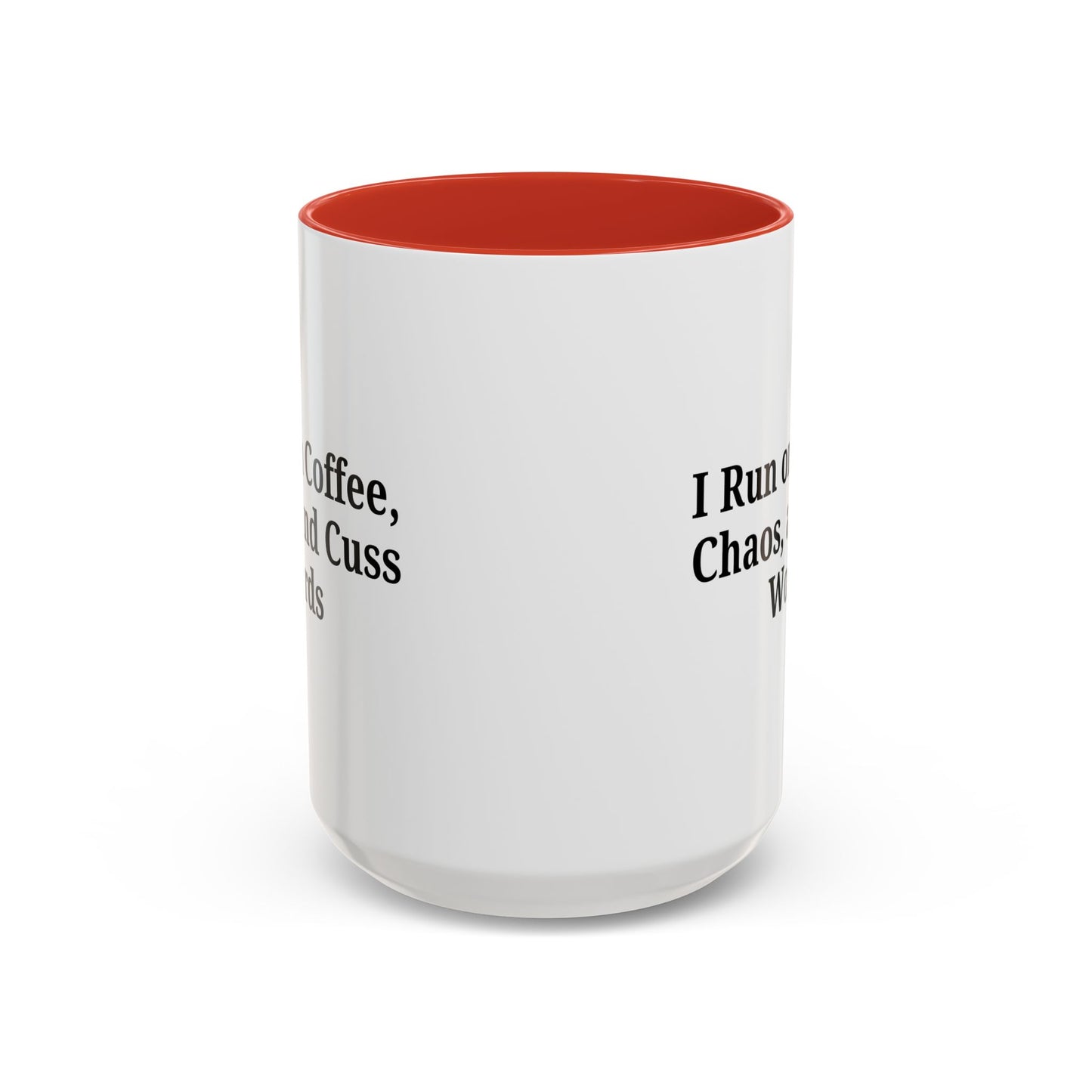Funny Black Accent Coffee Mug - "I Run on Coffee, Chaos, and Cuss Words" - Ideal Gift for Coffee Lovers - TRV