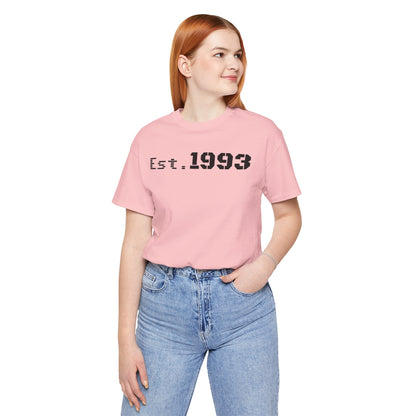 Est. 1993 Unisex Short Sleeve Tee - Perfect for Birthdays, Nostalgia, Casual Wear, Gifts, and Celebrations - TRV