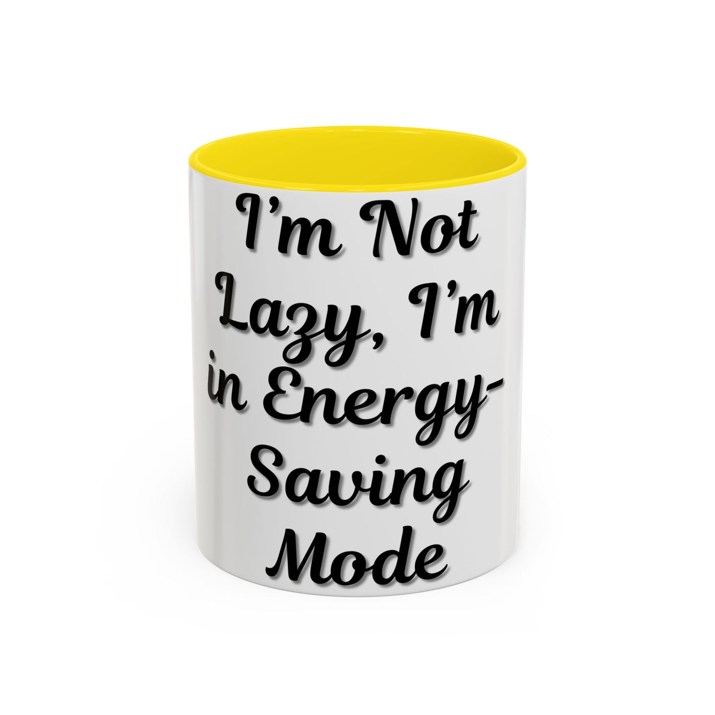 Humorous Coffee Mug - "I'm Not Lazy, I'm in Energy-Saving Mode" - TRV