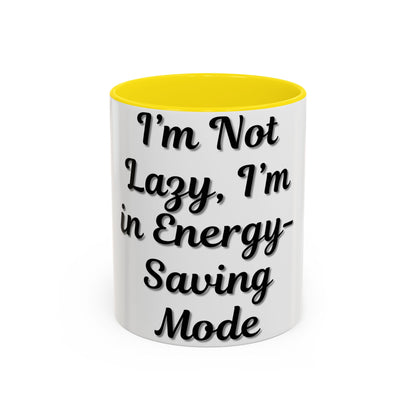 Humorous Coffee Mug - "I'm Not Lazy, I'm in Energy-Saving Mode" - TRV