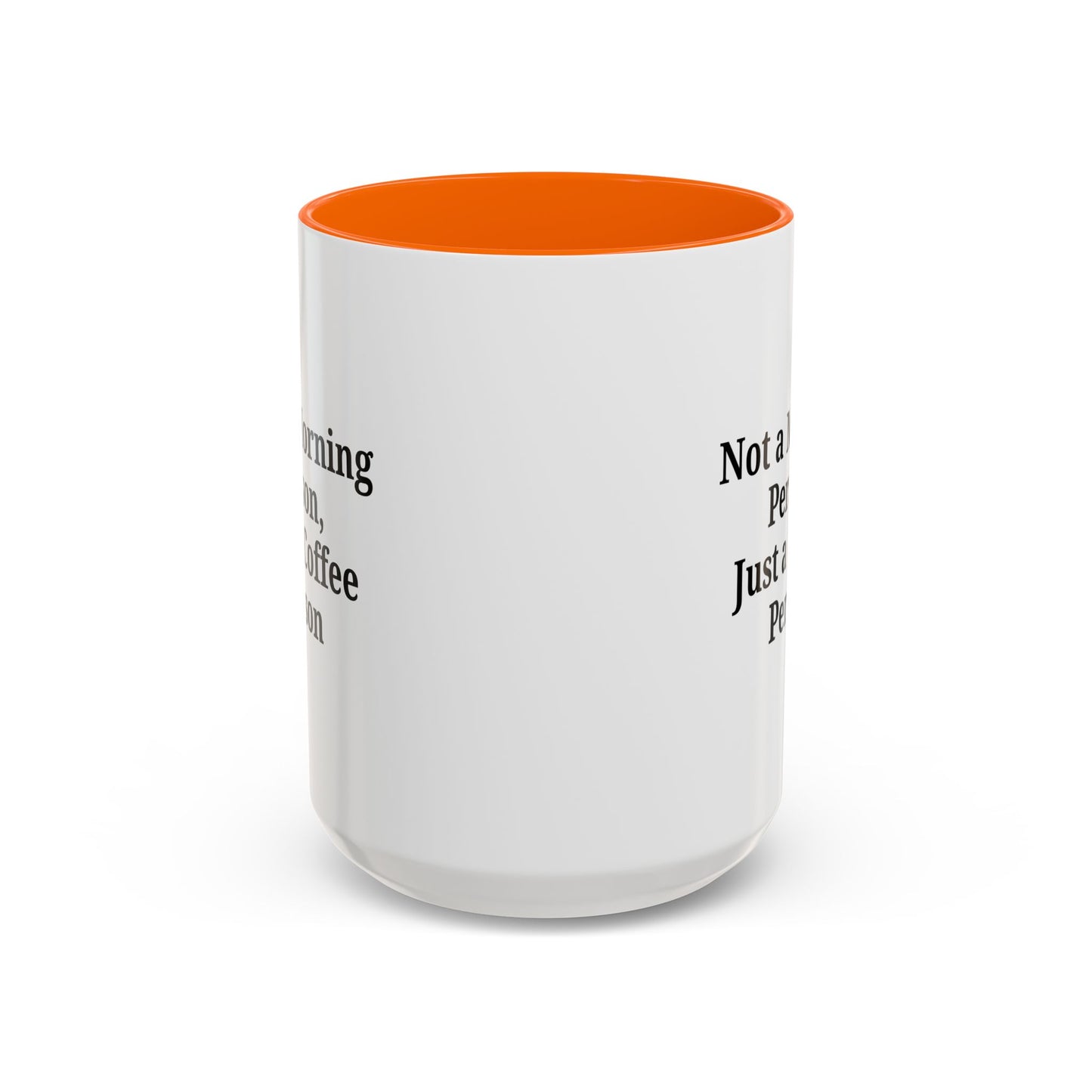 Coffee Lover's Accent Mug, Perfect for Gifting, Home Office Decor, Not a Morning Person, Coffee Enthusiast, Funny Coffee Mug - TRV
